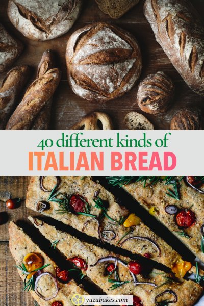 40 Different Types Of Italian Bread Yuzu Bakes